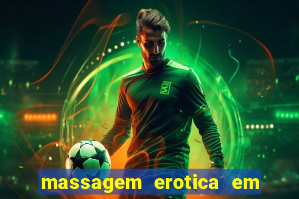 massagem erotica em porto alegre